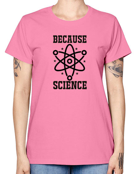because science 285# - general science -  Missy T-Shirt