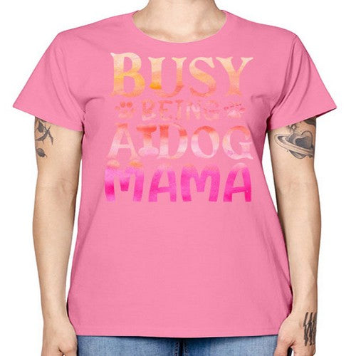 busy being a dog mama 67# - dogs -  Missy T-Shirt