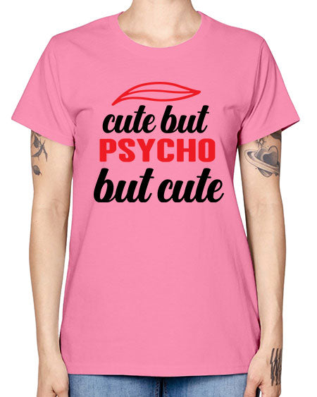 cute but psycho but cute 276# - general science -  Missy T-Shirt