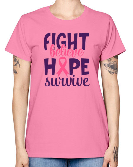 fight believe hope survive Style 13# - breast cancer -  Missy T-Shirt