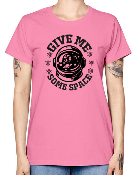 give me some space 35# - space -  Missy T-Shirt