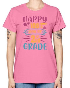 happy one hundredth day of second grade 249# - second grade -  Missy T-Shirt