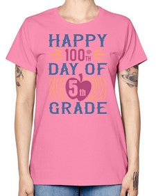 happy th day of fifth grade 250# - fifth grade -  Missy T-Shirt