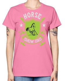 horse show dad Style 48# - horse -  Missy T-Shirt