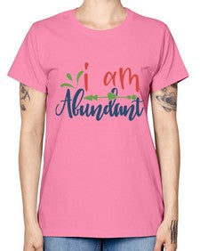 i am abundant Style 109# - motivation -  Missy T-Shirt