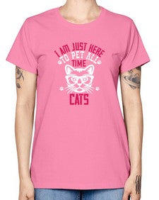 i am just here topet all time cats Style 52# - cats -  Missy T-Shirt