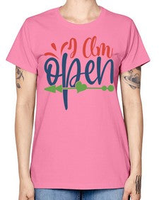 i am open Style 100# - motivation -  Missy T-Shirt