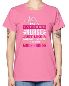 i am tattooed nurse just like a Style 863# - nurse -  Missy T-Shirt