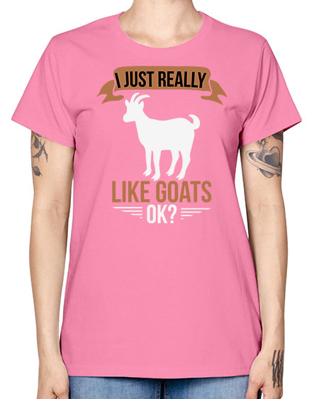 i just really like goats ok Style 3# - goat -  Missy T-Shirt