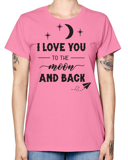 i love you to the moon and back 5# - moon -  Missy T-Shirt