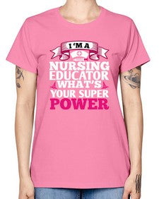 im a nursing educator Style 226# - nurse -  Missy T-Shirt