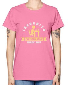 incognito ive seen some crazy shit 31# - computer -  Missy T-Shirt