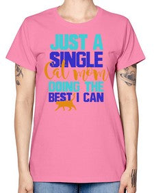 just a single cat mom doing the best i can - cats -  Missy T-Shirt