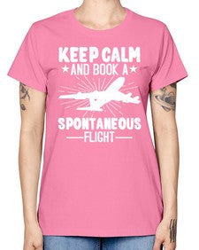 keep calm and book a spontaneous flight  30# - airplane -  Missy T-Shirt