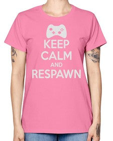 keep calm and respawn 134# - video games -  Missy T-Shirt
