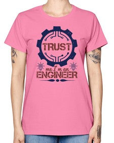 keep trust me im an engineer Style 262# - engineer -  Missy T-Shirt