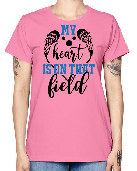 my heart is on that field 13# - lacrosse -  Missy T-Shirt