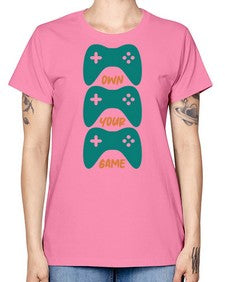 own your game 143# - video games -  Missy T-Shirt