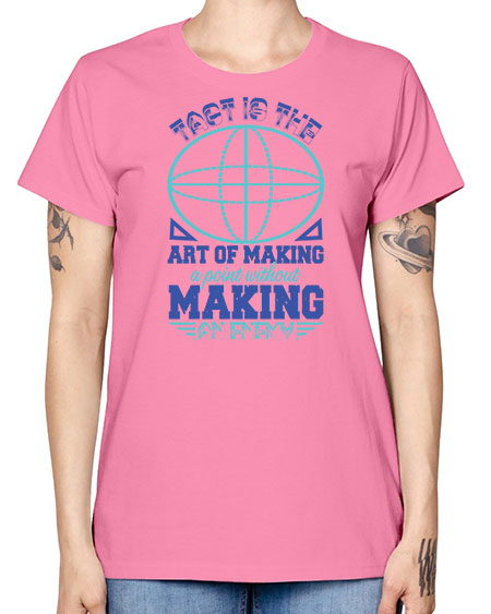 tact is the art of making a point 45# - pi -  Missy T-Shirt