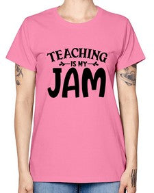 teaching is my jam Style 403# - teacher -  Missy T-Shirt