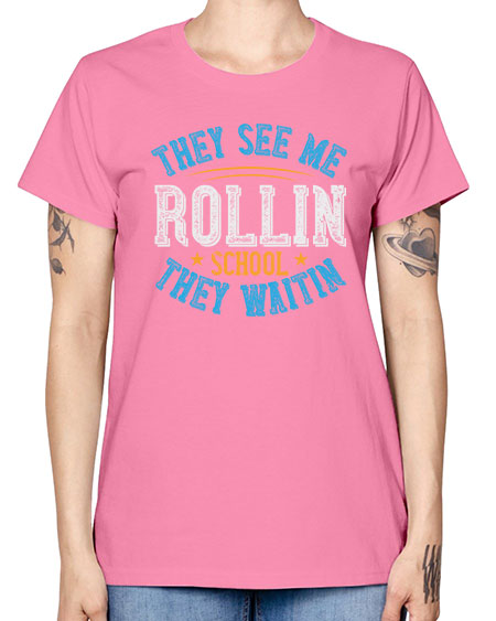 they see me rollin school they waitin Style 1541# - Bus Driver -  Missy T-Shirt