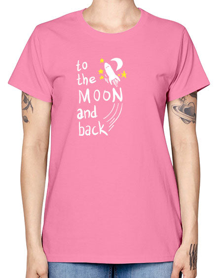 to the moon and back 9# - moon -  Missy T-Shirt