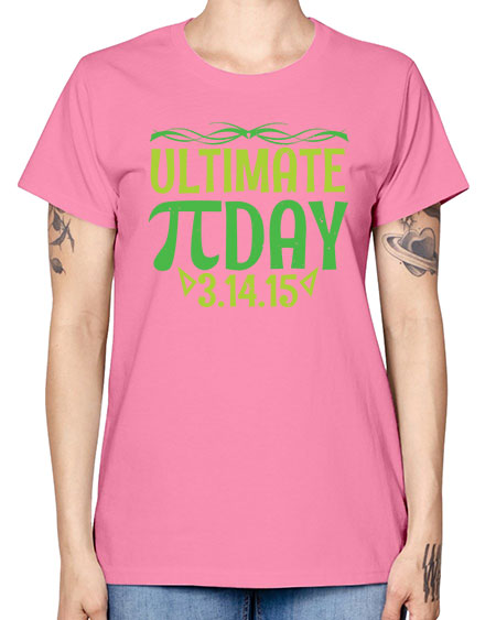 ultimate Pi day 49# - pi -  Missy T-Shirt