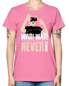 war war never changes 162# - video games -  Missy T-Shirt