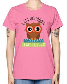 whooos ready for third grade 1009# - third grade -  Missy T-Shirt