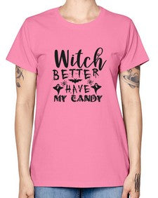 witch better have my candy 15# - witch -  Missy T-Shirt