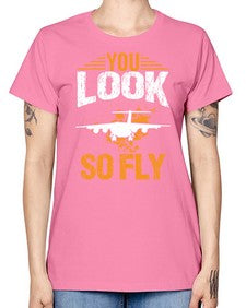you look so fly  53# - airplane -  Missy T-Shirt