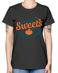 A life without sweets is not much worth living Style 50# - diabetes -  Missy T-Shirt