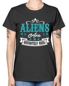 Aliens are real 26# - ufo -  Missy T-Shirt