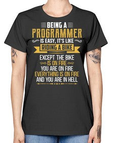 Being a Programmer 3# - computer -  Missy T-Shirt