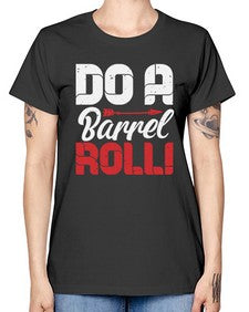 Do a barrel roll 4# - video games -  Missy T-Shirt