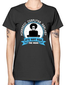 Forensic computer analyst 46# - computer -  Missy T-Shirt