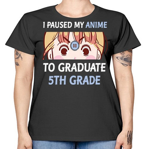 I Paused My Anime To Anime 243# - anime -  Missy T-Shirt
