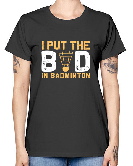 I put the 1097# - badminton -  Missy T-Shirt