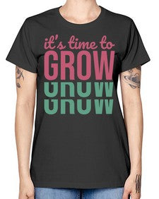 Its Time to Grow 9# - internet -  Missy T-Shirt