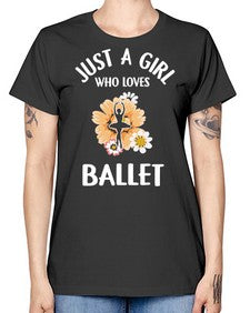 Just a girl who loves ballet 149# - ballet -  Missy T-Shirt