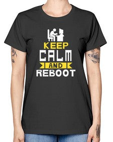 Keep Calm and reboot 27# - computer -  Missy T-Shirt