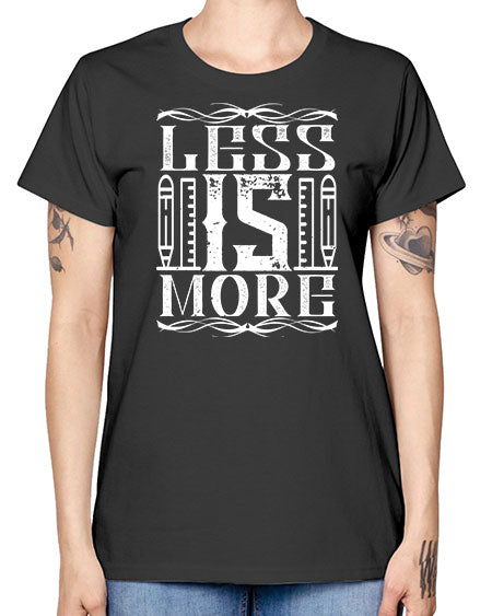 Less is more Style 269# - architect -  Missy T-Shirt