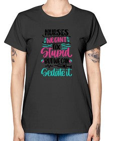 Nurses We Cant Fix Style Style 1260# - nurse -  Missy T-Shirt