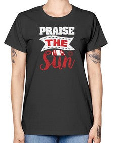 Praise the sun 41# - video games -  Missy T-Shirt