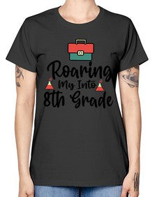 Roaring My Into eighth Grade 757# - eighth grade -  Missy T-Shirt
