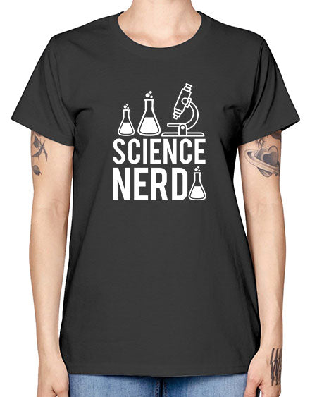 Science Nerd 61# - general science -  Missy T-Shirt