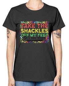 Take The Shackles Off My Feet Juneteenth 34# - black juneteenth -  Missy T-Shirt