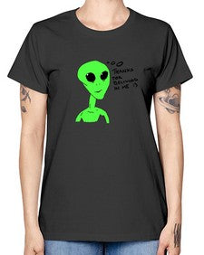 Thanks for beliving in me alien 5# - ufo -  Missy T-Shirt