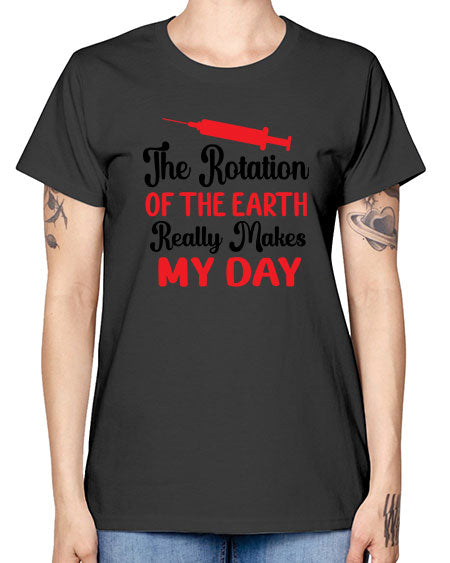 The Rotation of the Earth Really Makes my day 12# - nature -  Missy T-Shirt
