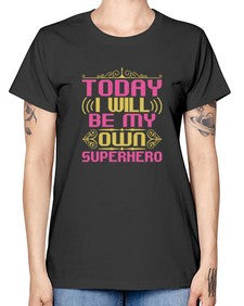 Today i will be 255# - cartoon super hero -  Missy T-Shirt